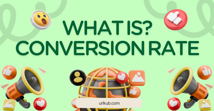 Conversion Rate คืออะไร? ตัวชี้วัด "ความสำเร็จ" ที่แท้จริงของธุรกิจออนไลน์